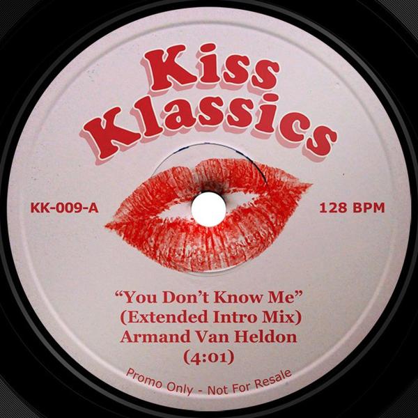Armand Van Helden / Sam Tweaks - You Don’t Know Me Kiss Klassics KK-009
