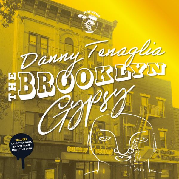 Danny Tenaglia - The Brooklyn Gypsy Nervous USA NER26306