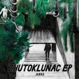 Janko - Zhutoklunac EP Subterranean Odyssey SO004