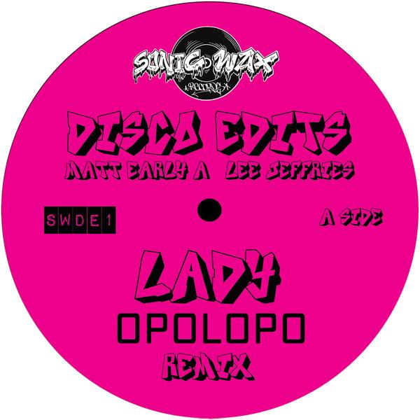 Matt Early & Lee Jeffries ft. Opolopo - Lady SONIC WAX SWDE1