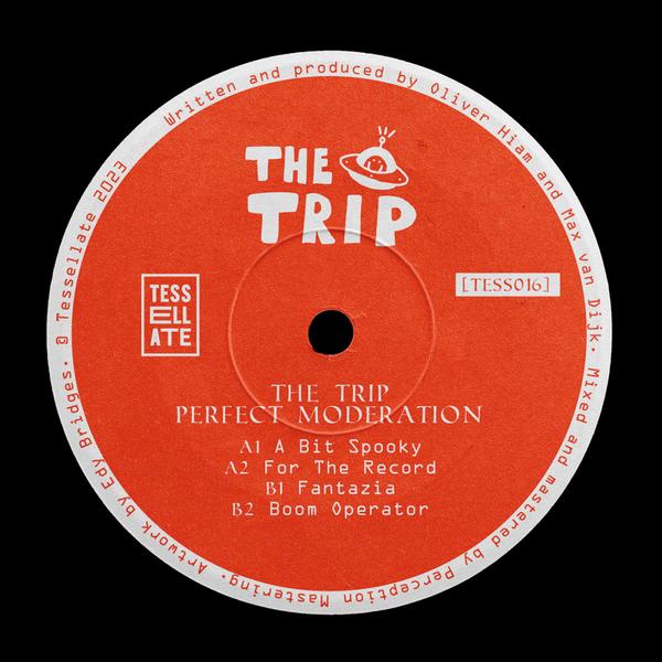 The Trip - Perfect Moderation Tessellate TESS016