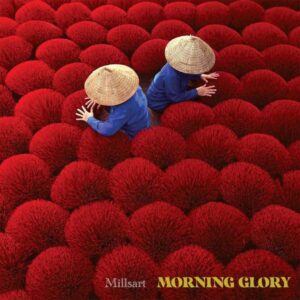 MILLSART - MORNING GLORY Axis Records AX115