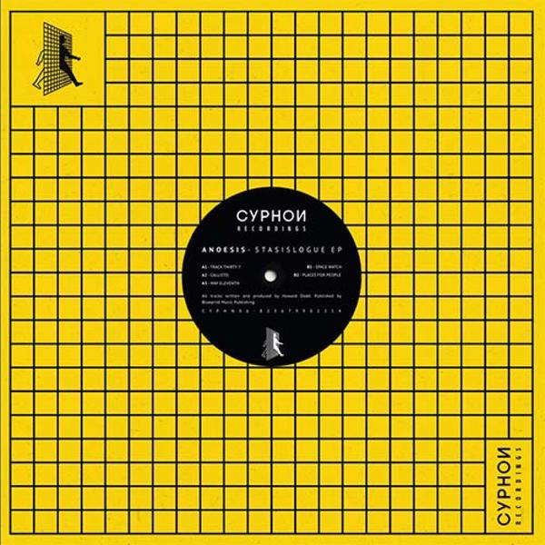 Anoesis - Stasislogue EP CYPHON RECORDINGS CYPHN06