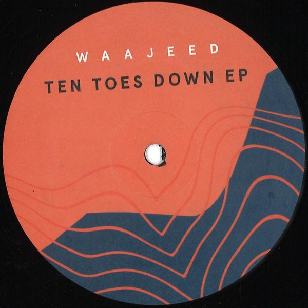 Waajeed - Ten Toes down EP DIRT TECH RECK DTR016