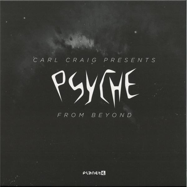 Psyche - From Beyond Remixes Planet E PLE65408-6