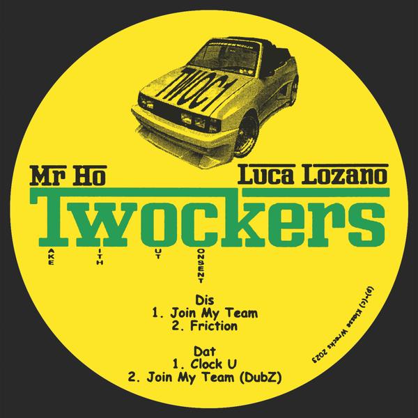 Luca Lozano + Mr Ho - Twockers Klasse Wrecks TWOC1