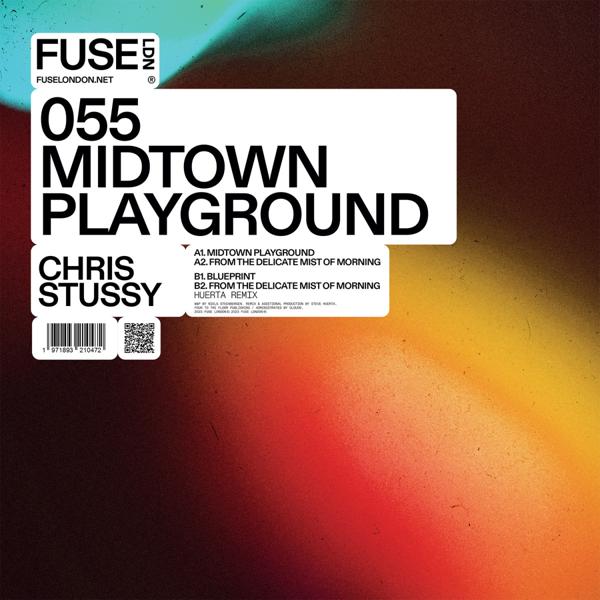 Chris Stussy - Midtown Playground EP FUSE FUSE055