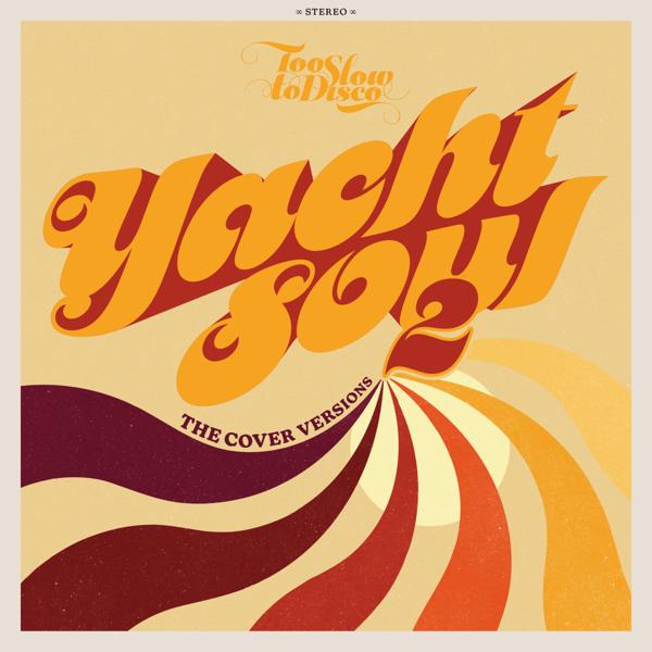 Various - YACHT SOUL - The Cover Versions 2 (2x12") HOW DO YOU ARE? HDYARE09LPLTD