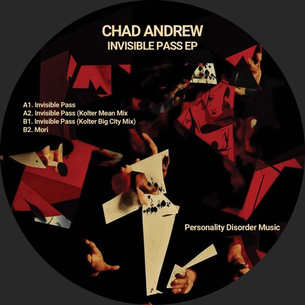 Chad Andrew Kolter - Invisible Pass EP Personality Disorder Music PDMV003