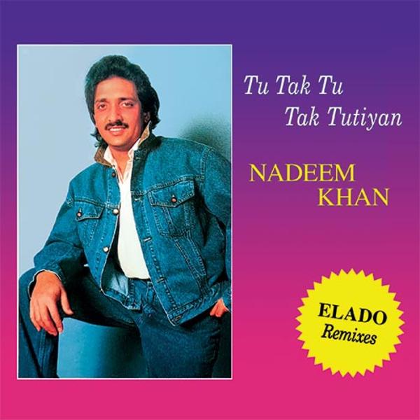 Nadeem Khan - Tu Tak Tu Tak Tutiyan RAZOR N TAPE RNT45011