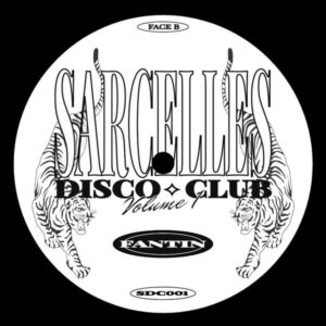 Cywil - Sarcelles Disco Club Vol. 1 Fantin Zoo Records SDC001