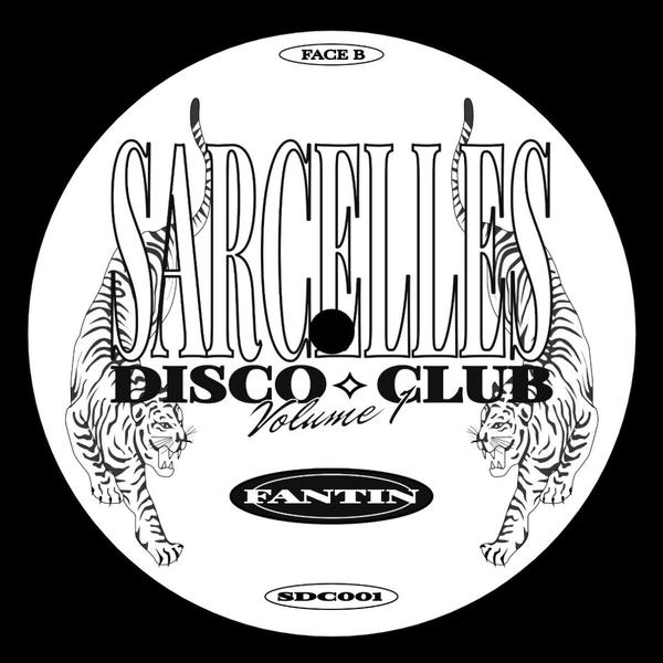 Cywil - Sarcelles Disco Club Vol. 1 Fantin Zoo Records SDC001
