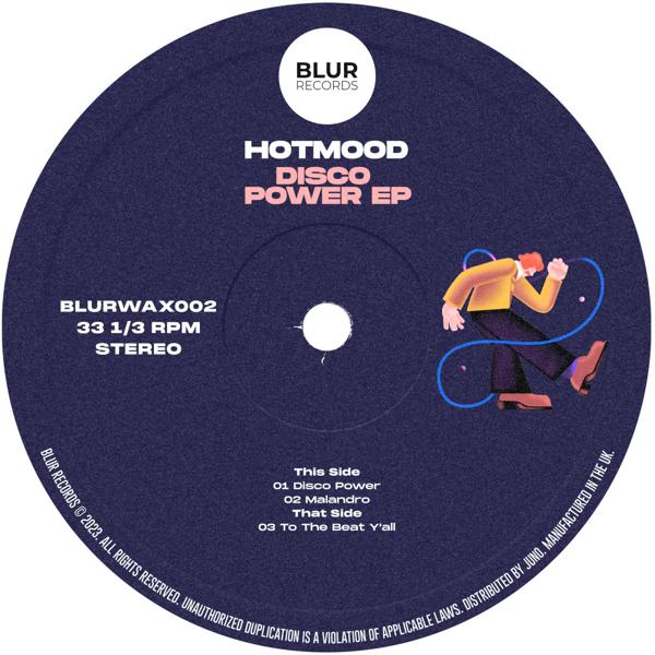 HOTMOOD - Disco Power Blur BLURWAX002