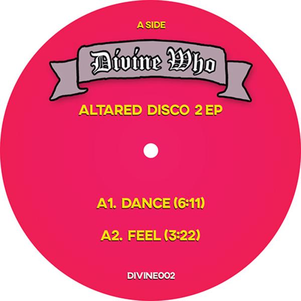 Divine Who - Altared Disco Vol 2 Divine Who DIVINE002