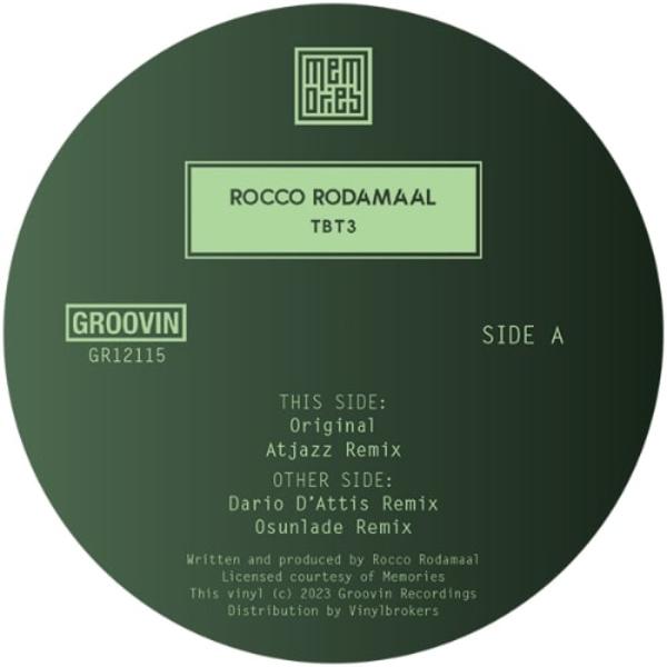 ROCCO RODAMAAL - TBT3 Groovin Recordings GR-12115