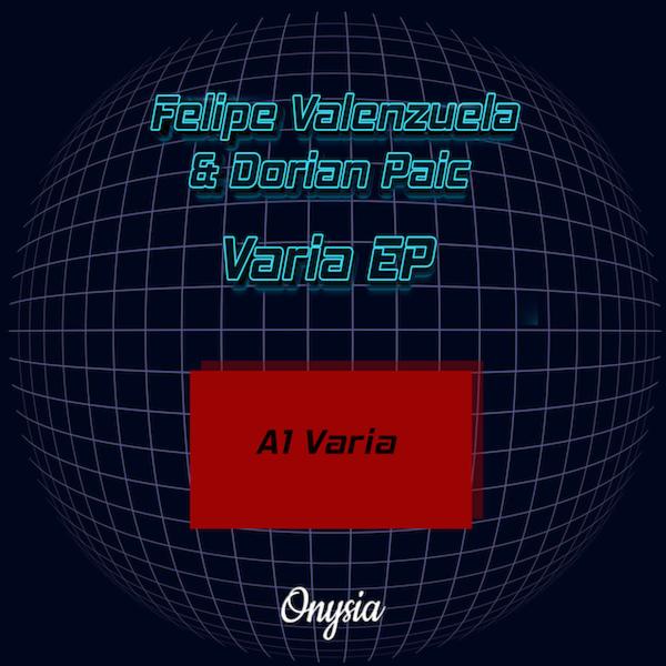 Dorian Paic Felipe Valenzuela - Varia EP Onysia ONYSIA007