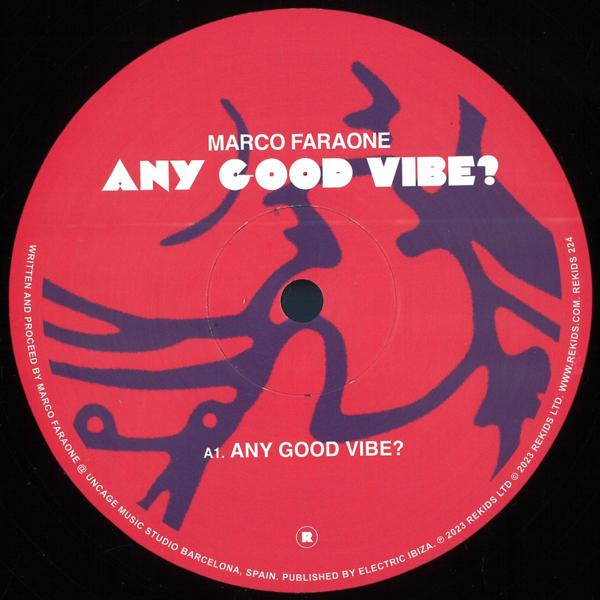 Marco Faraone - Any Good Vibe? Rekids REKIDS224