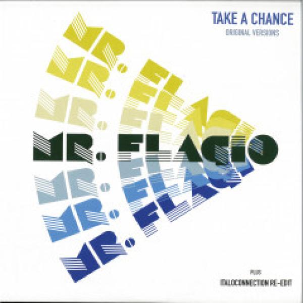 MR. FLAGIO - TAKE A CHANCE Discoring Records DR-004Y