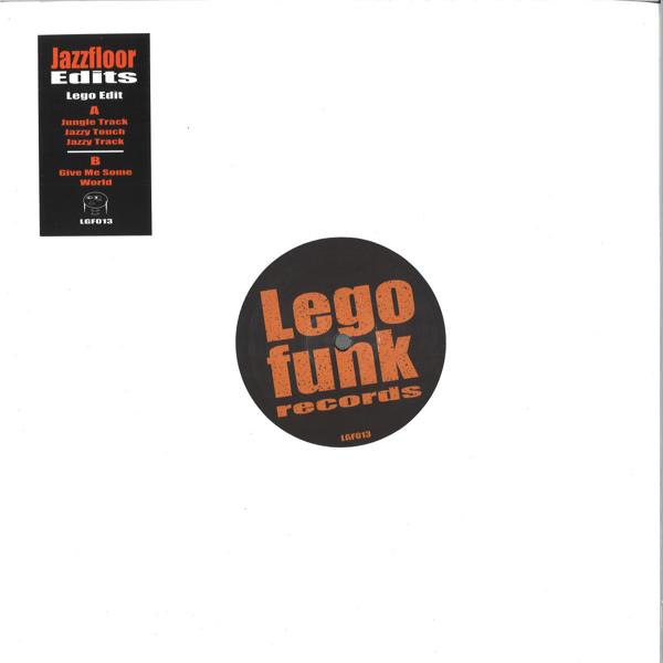 Lego Edit - Jazzfloor Edits Legofunk Records LGF013