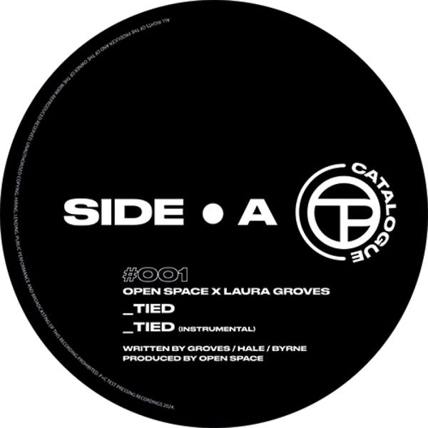 Open Space X Laura Groves - Tied / Control Test Pressing Catalogue TPC001
