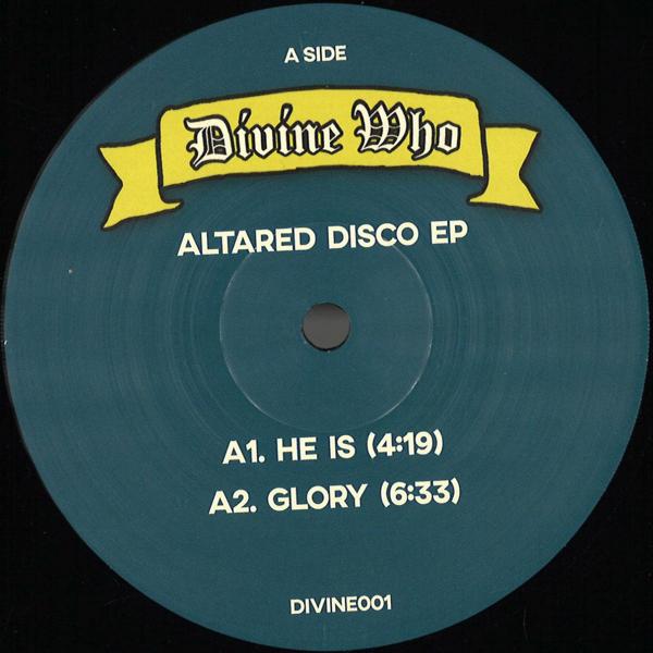 Divine Who - Altared Disco Vol 1 Divine Who DIVINE001