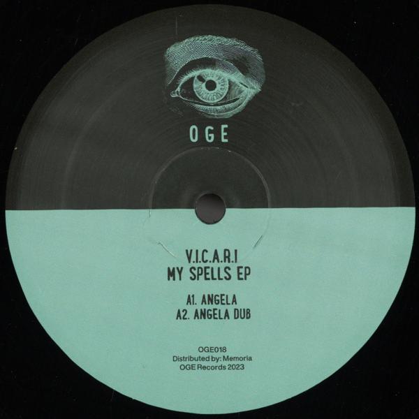 V.I.C.A.R.I. - My Spells EP OGE OGE018