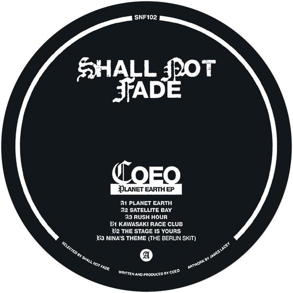 Coeo - Planet Earth EP Shall Not Fade SNF102