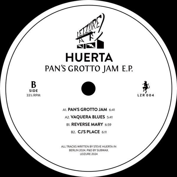 Huerta - Pan’s Grotto Jam EP Leizure LZR004