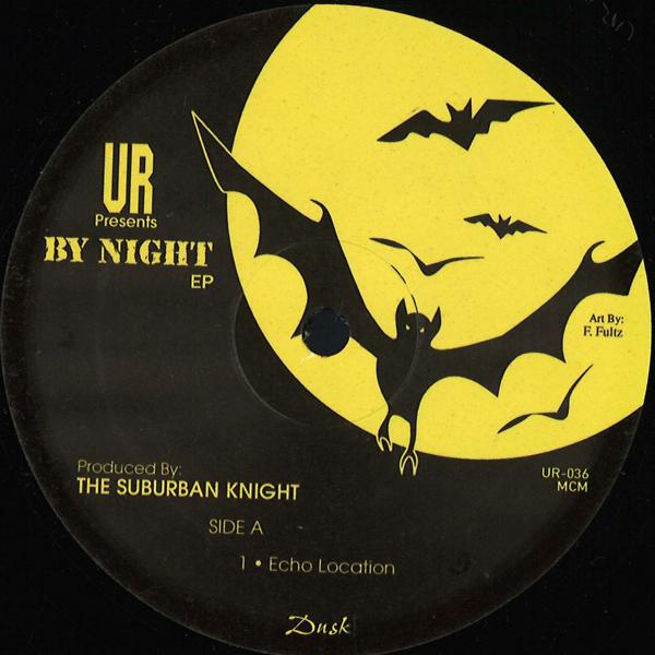 Suburban Knight - By Night EP Underground Resistance UR-036