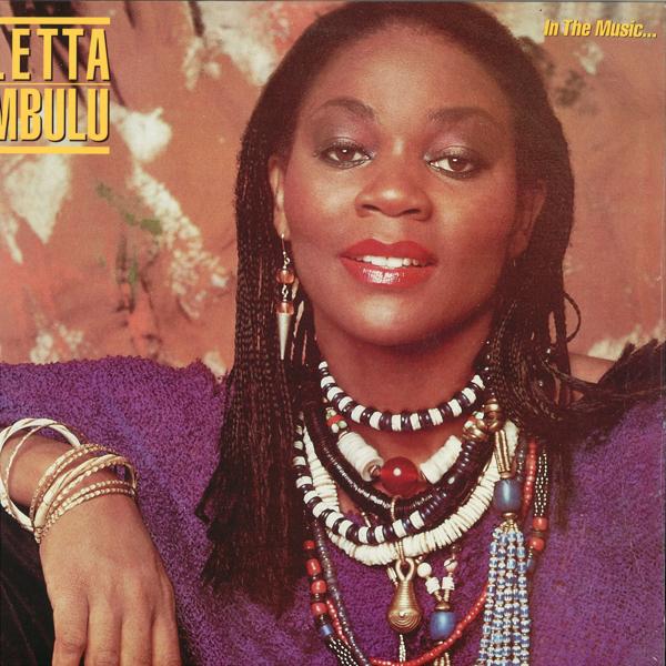 Letta Mbulu - In The Music......the Village Never Ends Be With Records BEWITH006LP