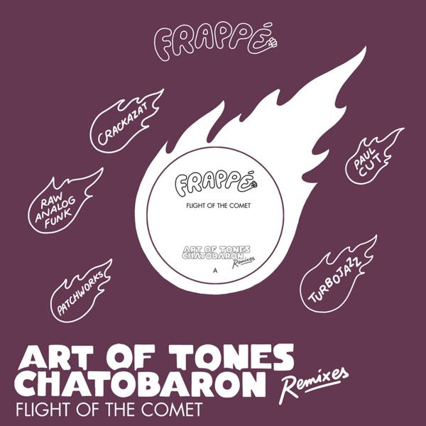 Art Of Tones Chatobaron - Flight Of The Comet - Remixes Frappé Records FRPP024