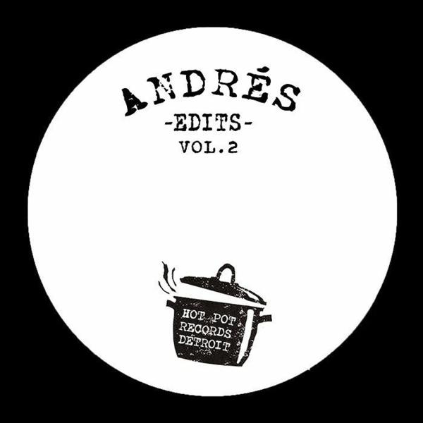 Andres - Edits Vol 2 Hot Pot Records HPR005