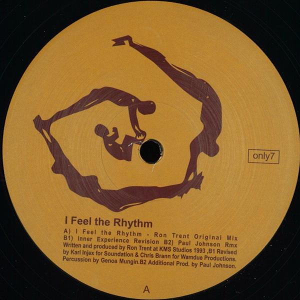 Ron Trent - I Feel The Rhythm Only One Music ONLY7