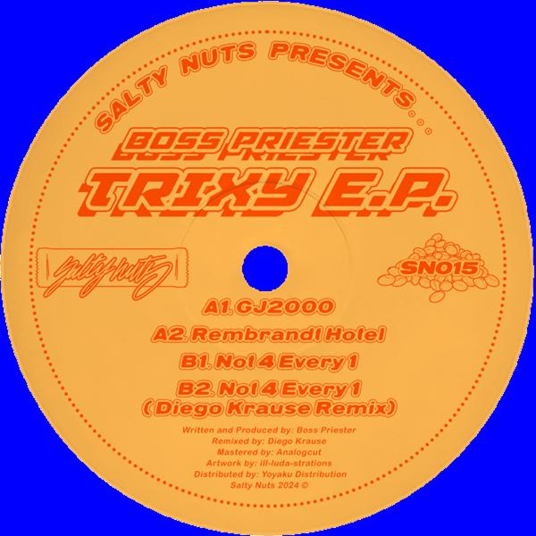 Boss Priester - Trixy EP Salty Nuts SN015