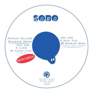 Patrick Holland - Beaubien Dream SOBO SOBO001R