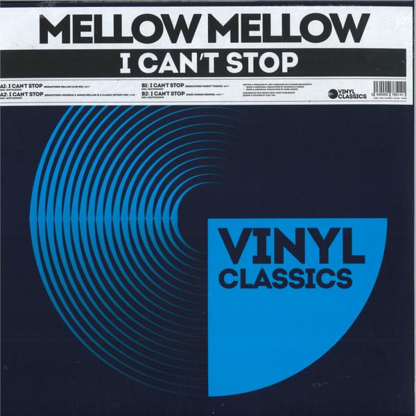 MELLOW MELLOW - I Can’t Stop Vinyl Classics VC008