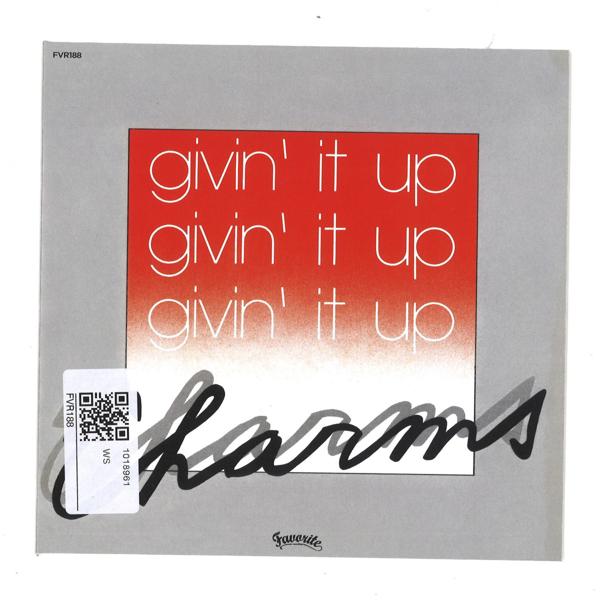 Charms - Givin’ It Up / Pour Moi Ça Va Favorite FVR188