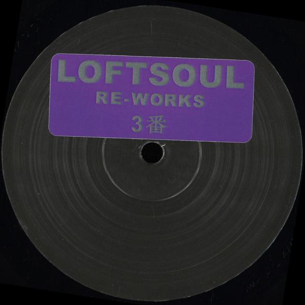 Unknown Artist - Loftsoul Re-Works 3 Loftsoul LSRW-003