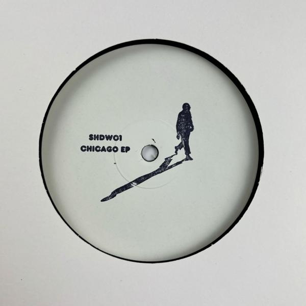 Unknown Artist - Chicago EP Shadow Pressings SHDW01