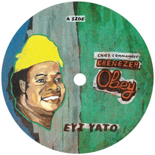 Chief Commander Ebenezer Obey His Inter-Reformers Band - Eyi Yato Remixes SOL POWER SOUND SOLPS012