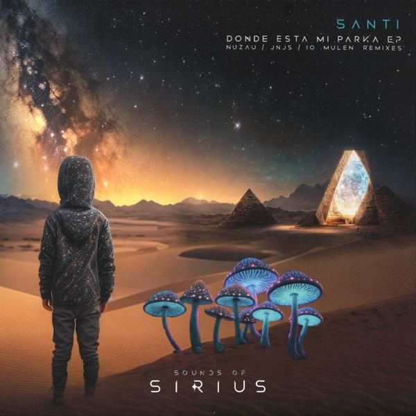 Santi - Donde Esta Mi Parka EP Sounds of Sirius SOSNZ008