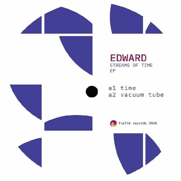 Edward - Streams Of Time EP Trelik Records TR037