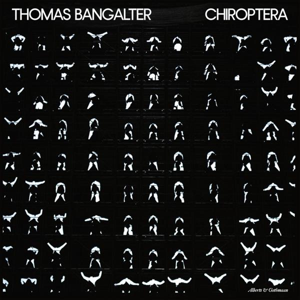 BEC5613915 Thomas Bangalter - Chiroptera EP