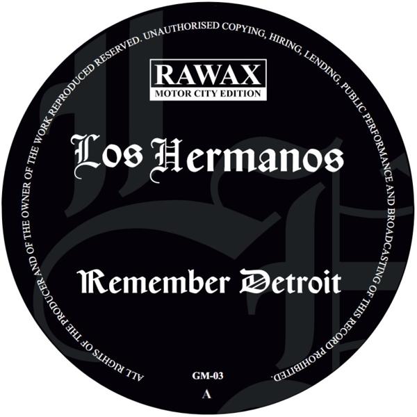 GM-03 Los Hermanos - Remember Detroit