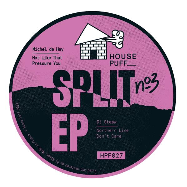 HPF027 Michel De Hey Dj Steaw - Split EP #3