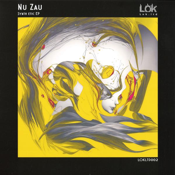 LOKLTD002 Nu Zau - Synth Etic EP