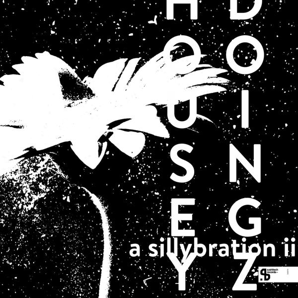 SUSH70 Housey Doingz - A Sillybration II