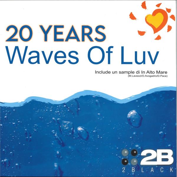 V24001 2BLACK - WAVES OF LUV (20 YEARS)