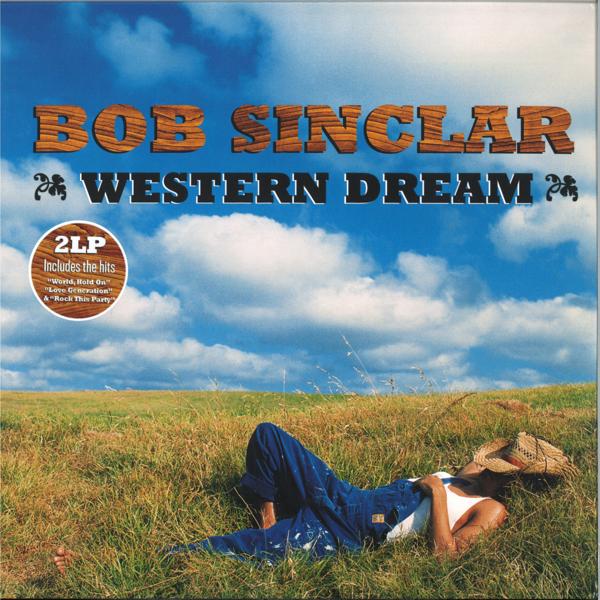 3439696 Bob Sinclar - Western Dreams LP 2x12"