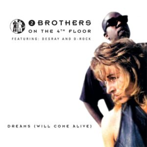 DOTB-22 Brothers On The 4th Floor - Dreams (Will Come Alive)